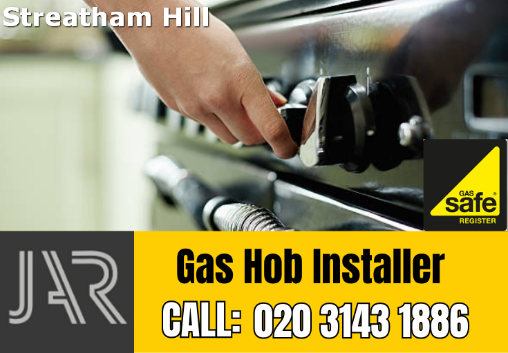 gas hob installer Streatham Hill
