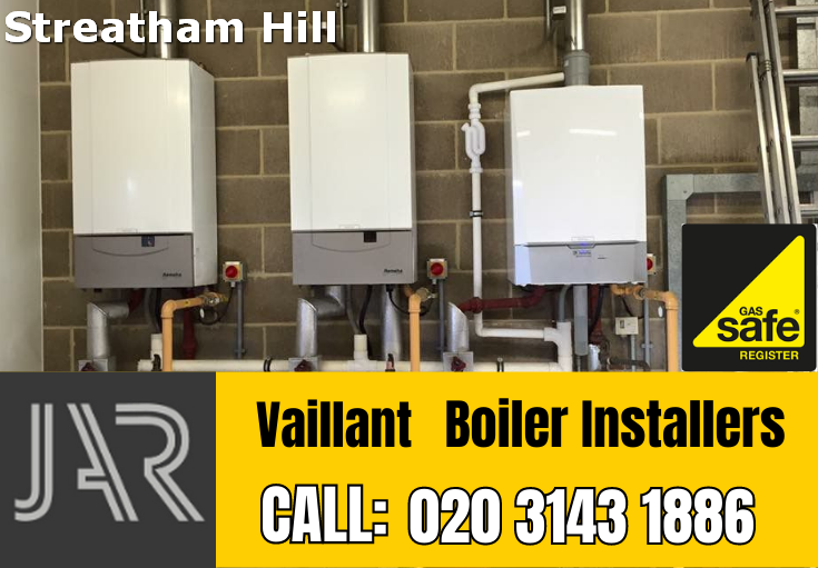 Vaillant boiler installers Streatham Hill